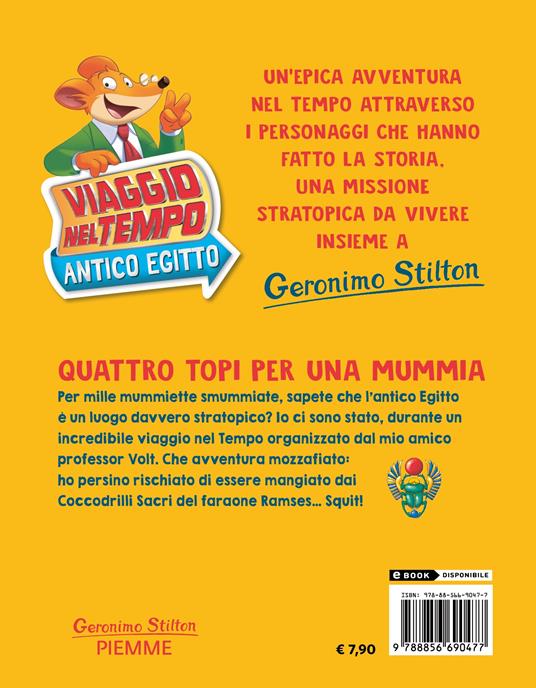 Lafeltrinelli Quattro topi per una mummia. Viaggio nel tempo: Antico Egitto Promozione Limitata