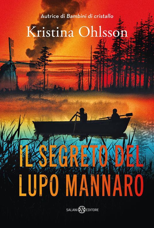 Lafeltrinelli Il segreto del lupo mannaro
