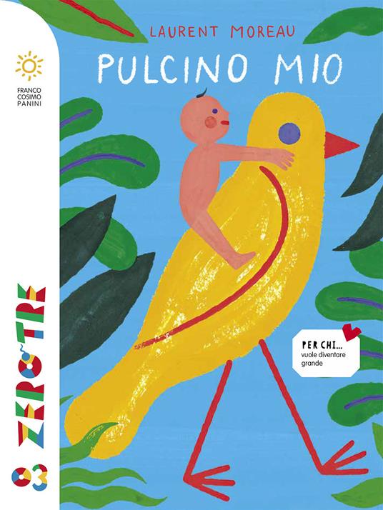 Lafeltrinelli Pulcino mio. Ediz. a colori