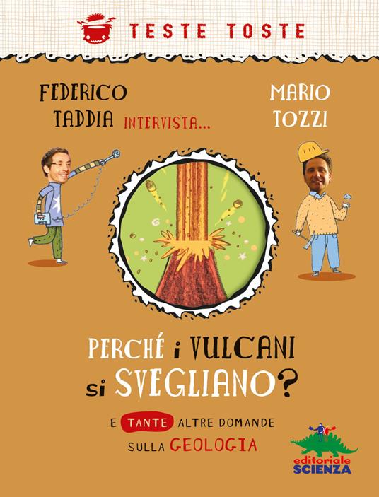 Lafeltrinelli Perché i vulcani si svegliano?