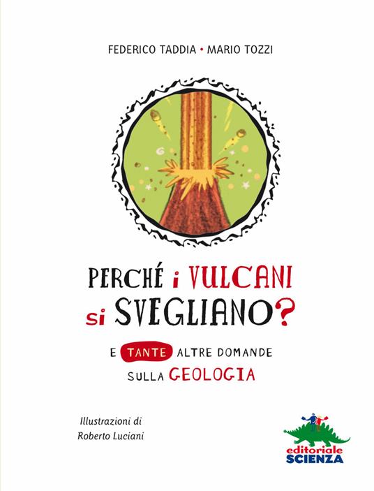 Lafeltrinelli Perché i vulcani si svegliano? In Linea