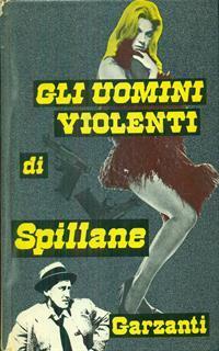 Lafeltrinelli Gli uomini violenti