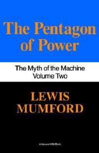 Lafeltrinelli The Pentagon of Power: The Myth of the Machine Nuovo
