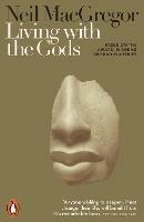 Lafeltrinelli Living with the Gods: On Beliefs and Peoples