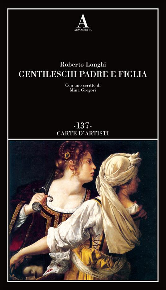 Lafeltrinelli Gentileschi. Padre e figlia
