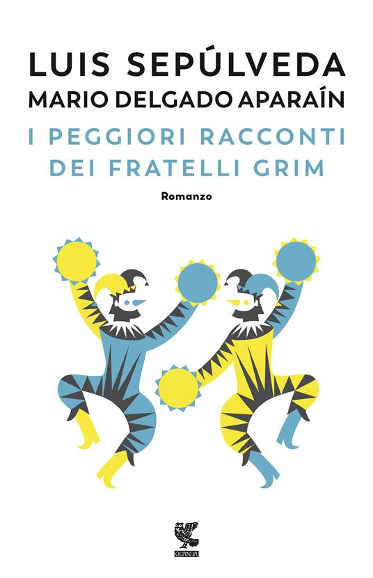 Lafeltrinelli I peggiori racconti dei fratelli Grim Ultimi due giorni