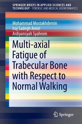 Lafeltrinelli Multi-axial Fatigue of Trabecular Bone with Respect to Normal Walking Online