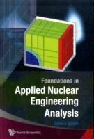 Lafeltrinelli Foundations In Applied Nuclear Engineering Analysis I Più Venduti