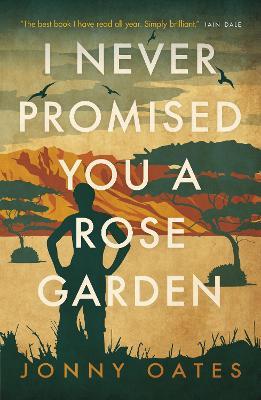 Lafeltrinelli I Never Promised You a Rose Garden