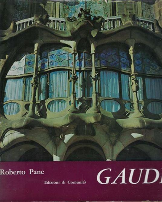 Lafeltrinelli Antoni Gaudí