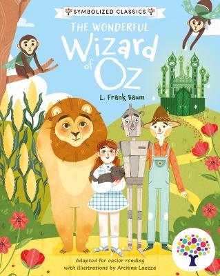 Lafeltrinelli The Wonderful Wizard of Oz (Symbolized Classic Edition)