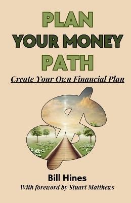 Lafeltrinelli Plan Your Money Path: Create and Control Your Own Financial Plan Ultimi tre giorni