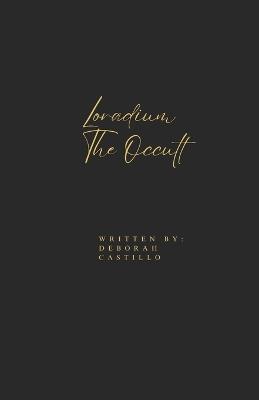 Lafeltrinelli Loradium: The Occult