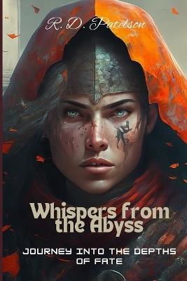 Lafeltrinelli Whispers from the Abyss: A Journey into the Depths of Fate Offerta per la Festa della Mamma