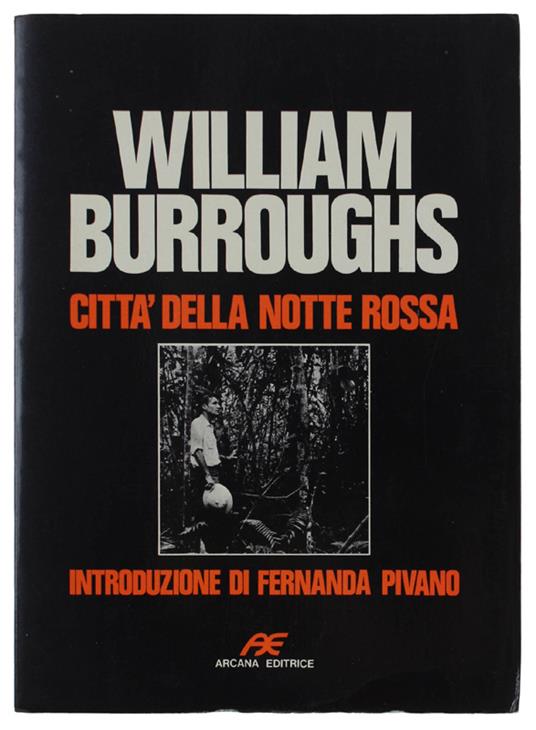 Lafeltrinelli Città Della Notte Rossa. Introduzione Di Fernanda Pivano
