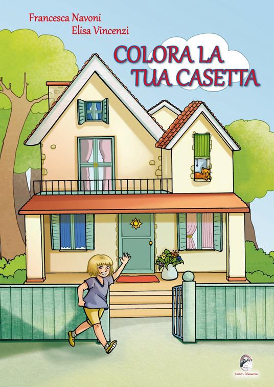 Lafeltrinelli Colora la tua casetta