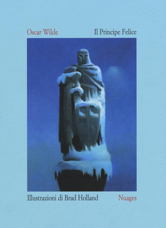 Lafeltrinelli Il principe felice. Ediz. italiana e inglese