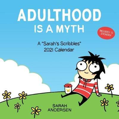 Lafeltrinelli Sarah's Scribbles 2021 Wall Calendar: Adulthood is a Myth
