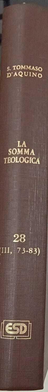 Lafeltrinelli La somma teologica (vol. 28: l'eucarestia)