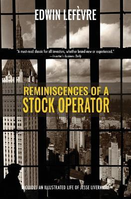 Lafeltrinelli Reminiscences of a Stock Operator (Warbler Classics) Fino al 65% di sconto