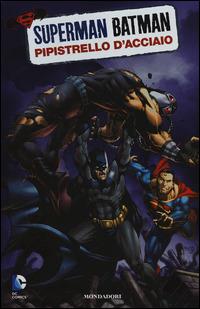 Lafeltrinelli Pipistrello d'acciaio. Superman/Batman. Vol. 8