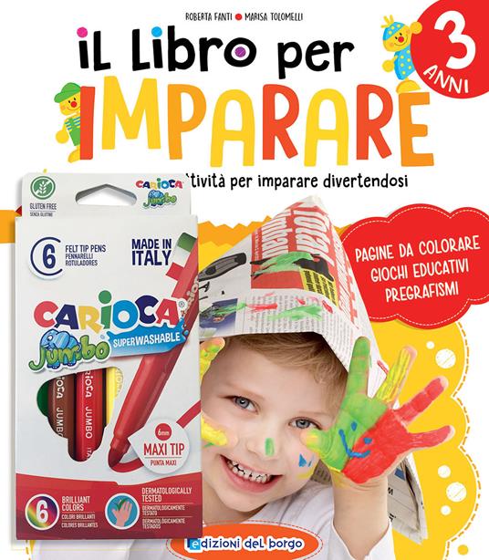Lafeltrinelli Il libro per imparare. 3 anni. Tanti giochi e attività per imparare divertendosi. Ediz. a colori. Con 6 pennarelli