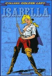 Lafeltrinelli Isabella: La duchessa dei diavoli-Nelle spire del barone. Ediz. numerata Grandi sconti