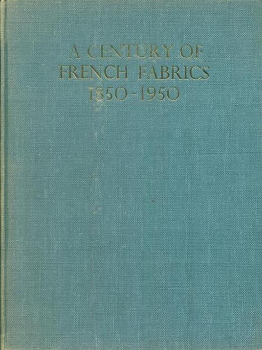 Lafeltrinelli A century of French Fabrics 1850 - 1950