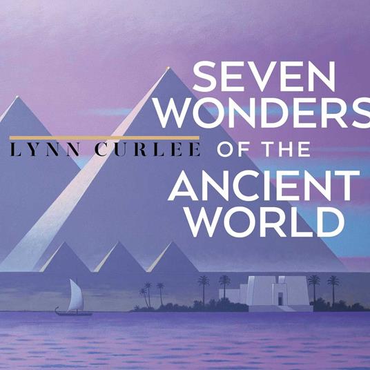 Lafeltrinelli Seven Wonders of the Ancient World Nuovo