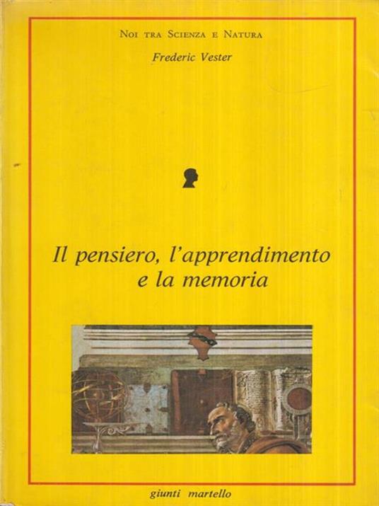 Lafeltrinelli Il pensiero l'apprendimento e la memoria