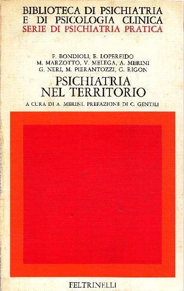 Lafeltrinelli Psichiatria nel territorio Promozione temporanea