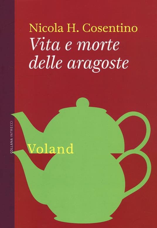 Lafeltrinelli Vita e morte delle aragoste