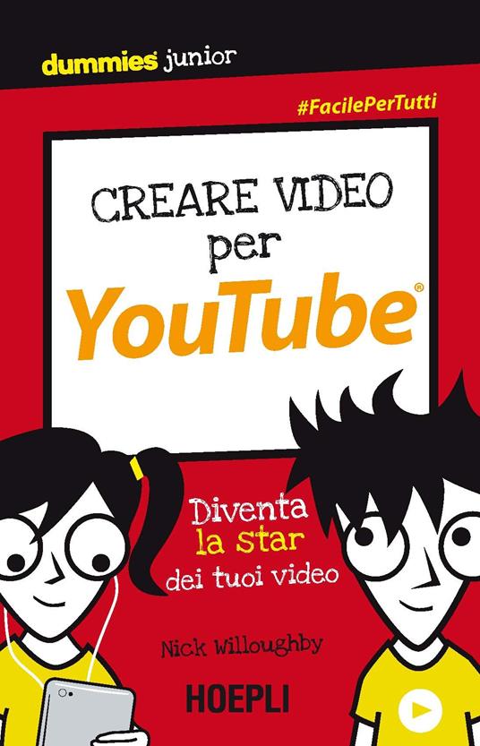 Lafeltrinelli Creare video per YouTube. Diventa la star dei tuoi video Outlet