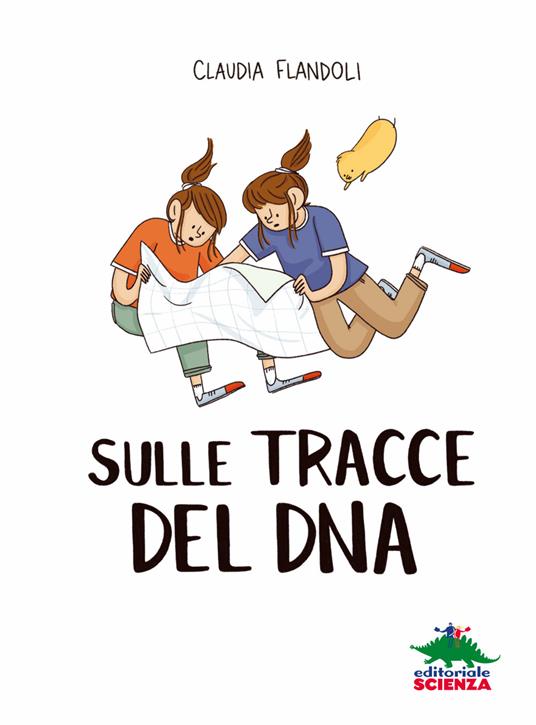 Lafeltrinelli Sulle tracce del DNA Ritorno libero