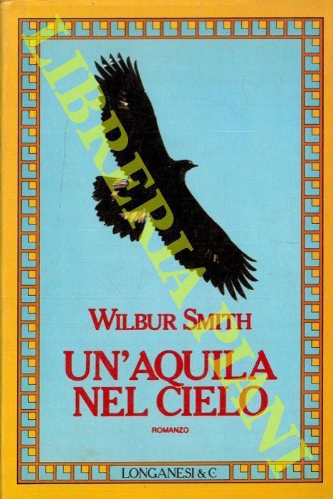 Lafeltrinelli Un'aquila nel cielo